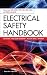 Electrical Safety Handbook, 4th Edition