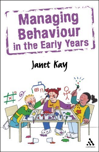 Managing Behaviour in the Early Years (Behaviour Management) by Kay, Janet (2006) Paperback