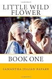 Little Wild Flower, Book 1
