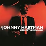 The Johnny Hartman Collection 1947-1972