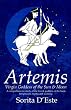 Artemis - Virgin Goddess of the Sun & Moon