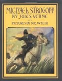 Michael Strogoff: A Courier of the Czar (Scribner Illustrated Classics)