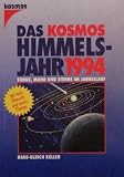 Produkt-Bild: Das Kosmos Himmelsjahr 1994. Sonne, Mond und Sterne im Jahreslauf