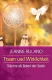 Produkt-Bild: Traum und Wirklichkeit - Tr&auml;ume als Boten der Seele