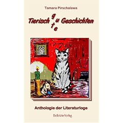 Tierisch gute Geschichten: Anthologie der Literaturloge