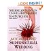 My Big Fat Supernatural Wedding
