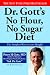 Books : Dr. Gott's No Flour, No Sugar(TM) Diet (Paperback)