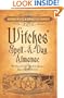 Llewellyn's 2010 Witches' Spell-A-Day Almanac (Annuals - Witches' Spell-a-Day Almanac)