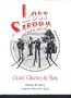 Lost Sierra; Gold, Ghosts & Skis: Legendary Days of Skiing in the California Mining Camps