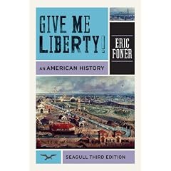 Give Me Liberty: One-Volume: An American History