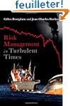 Risk Management in Turbulent Times