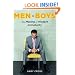 Men to Boys: The Making of Modern Immaturity