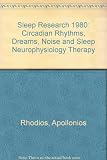 Sleep 1980 : circadian rhythms, dreams, noise and sleep, neurophysiology, therapy : fifth European Congress on Sleep Research, Amsterdam, September 2-5, 1980