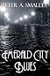 Emerald City Blues