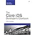 The Core iOS Developer's Cookbook (5th Edition) (Developer's Library)