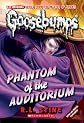 Classic Goosebumps #20: Phantom of the Auditorium