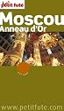 Moscou - Anneau d'Or 2010 - 2011 (City Guide)