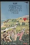Autobiographical writings [of] Hermann Hesse