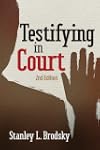Testifying in Court: Guidelines and M...