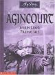 Agincourt: Jenkin Lloyd, France, 1415 (My Story)