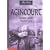 Agincourt: Jenkin Lloyd, France, 1415 (My Story)