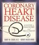 Coronary Heart Disease: A Guide to Diagnosis and Treatment