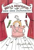 Bella Belchaud und ihre Papageien