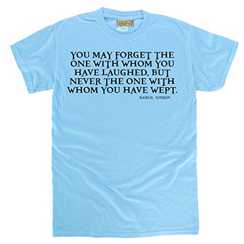 Kahlil Gibran T-shirts – You may forget – Laughter Tshirts Unisex-Medium-Blue