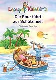 Die Spur f�hrt zur Schatzinsel - Christine Raudies