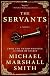 The Servants