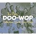 Only Doo-Wop Collection You'll Ever Need