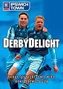 Derby Delight - Ipswich Town wins over Norwich City [DVD]