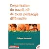 L'organisation du travail, cl� de toute p�dagogie diff�renci�e