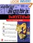 College Algebra Demystified