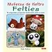 Mu�ecos de Fieltro Felties (Munecos De Fieltro / Felties)
