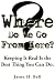 Books : Where Do We Go From Here?: Keeping It Real Is the Best Thing You Can Do.