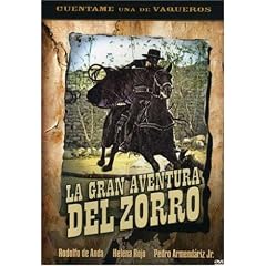 La Gran Aventura Del Zorro (Zorro's Great Adventure) by 