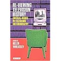 Re-Viewing Television History (Paperback)