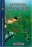 Efferds Wogen: Hintergrundband