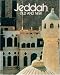 Jeddah Old and New