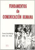 Fundamentos de comunicacion humana (Spanish Edition)