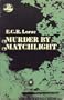 Murder by Matchlight (Dover Mystery Classics)