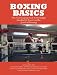 Search : Boxing Basics: The Techniques and Knowledge Needed to Excel in the Sport of Boxing