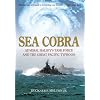Sea Cobra: Admiral Halsey's Task Force and the Great Pacific Typhoon