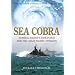 Sea Cobra: Admiral Halsey's Task Force and the Great Pacific Typhoon