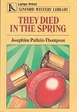 They died in the spring