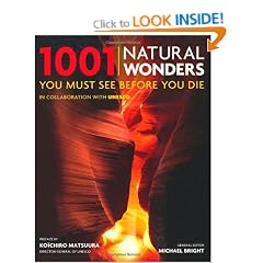1001 Natural Wonders: You Must See Before You Die (1001 Must See Before You Die)