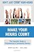 Don't Just Count Your Hours, Make Your Hours Count: The Essential Guide to Volunteering & Community Service