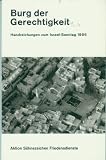Burg der Gerechtigkeit: Handreichungen zum Israel-Sonntag 1996 - Wolf Jung, Michael Krupp, Petra Heldt, Teddy Kollek, Jakob Hessing, Pia Frohwein