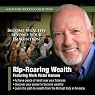 Rip-Roaring Wealth